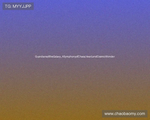 GuardiansoftheGalaxy_ASymphonyofChaos,Heart,andCosmicWonder